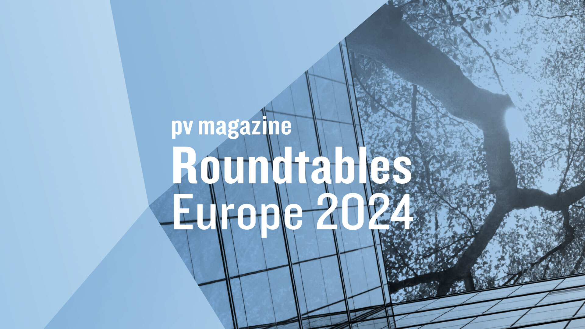 Roundtables Europe 2024 pv magazine
